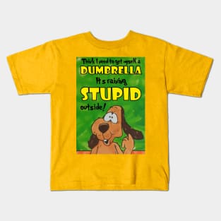 DUMBRELLA Kids T-Shirt